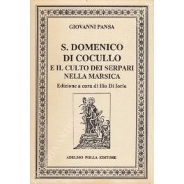 San Domenico di Cocullo e il culto dei serpari nella Marsica. Edizione a cura di Ilio di Iorio - Giovanni Pansa - copertina