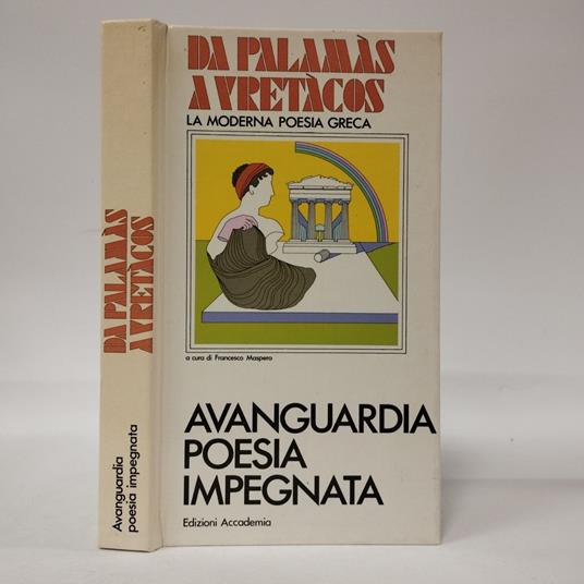 Da Palamàs a Vretàcos. La moderna poesia greca. Avanguardia poesia impegnata - copertina