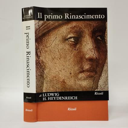 Il primo Rinascimento. Arte italiana (1400-1460) - Ludwig H. Heydenreich - copertina