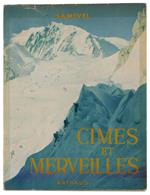 Cimes Et Merveilles. 66 Photographes En Noir Et 23 En Couleurs