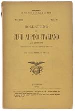 Bollettino Del Club Alpino Italiano Anno 1895-96. Vol.Xxix