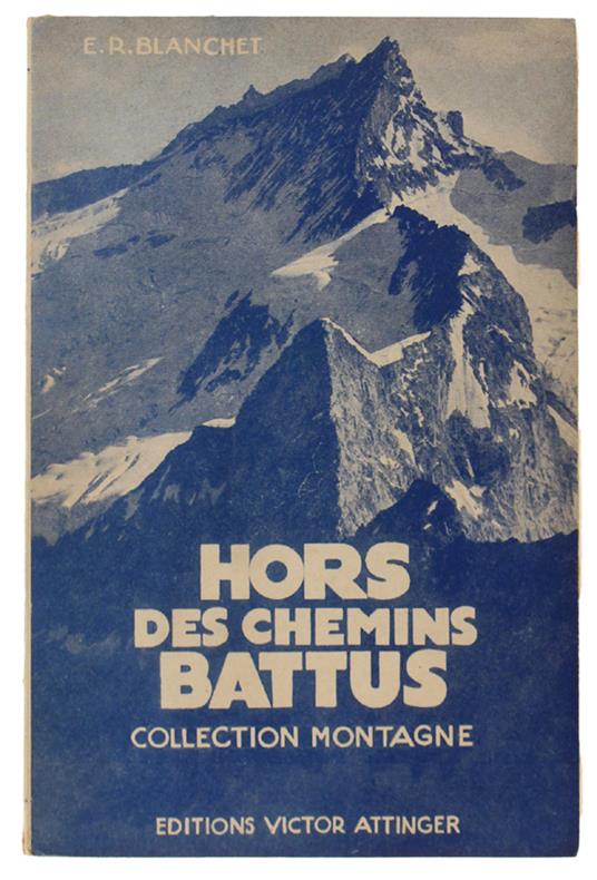 Hors Des Chemins Battus. Ascensions Nouvelles Dans Les Alpes - copertina