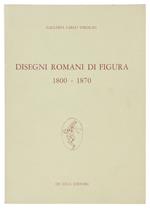 Disegni Romani Di Figura 1800-1870. 20 Novembre 1979