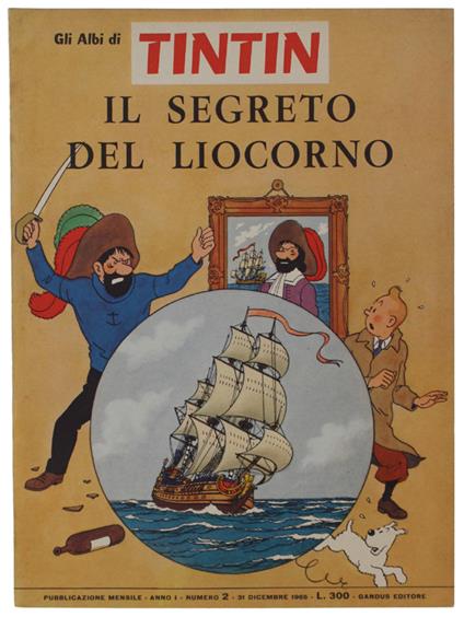 Il Segreto Del Liocorno. Albi Di Tintin, Anno I - Hergé - copertina