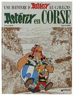 Asterix En Corse. Une Aventure D'Astérix Le Gaulois [Edition Originale