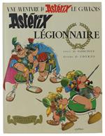 Asterix Legionnaire. Une Aventure D'Astérix Le Gaulois [Comme Neuf]