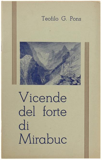 Vicende Del Forte Di Mirabuc - Teofilo Pons - copertina