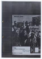 Cinque Anni Di Storia Italiana 1940-1945 Da Lettere E Diari Di Caduti (Stralcio Della Parte Relativa Al Fronte Russo, In Fotocopia)