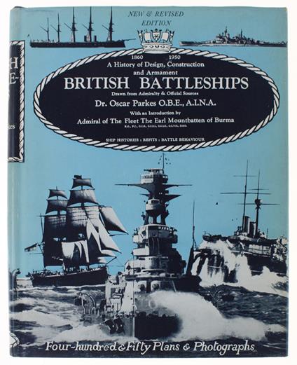 British Battleships "Warrior" 1860 To "Vanguard" 1950. A History Of Design, Construction And Armament - copertina