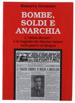 Bombe, Soldi E Anarchia. L'