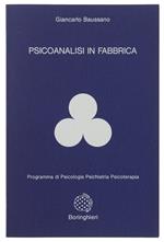 Psicoanalisi In Fabbrica