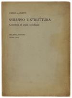 Sviluppo E Struttura. Contributi Di Analisi Sociologica