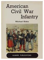 American Civil War Infantry