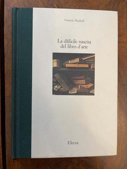 difficile nascita del libro d'arte - Francis Haskell - copertina