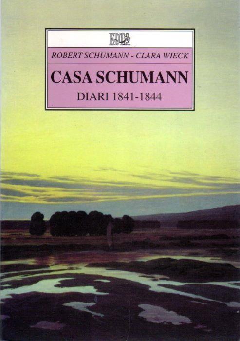 Casa Schumann: diari 1841-1844 - copertina