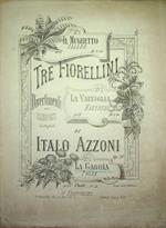 Tre fiorellini: divertimenti per pianoforte in stile facile: N. 3 La Gaggia: polka