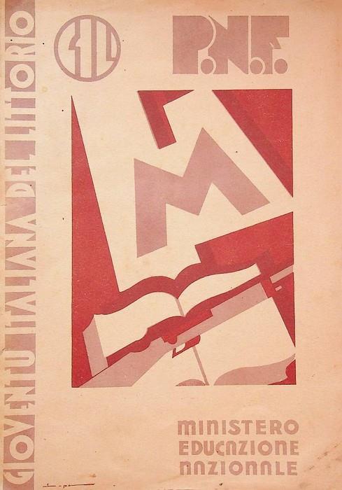 Ministero Educazione Nazionale: Gioventù Italiana del Littorio, P.N.F., 1937-1938 - copertina