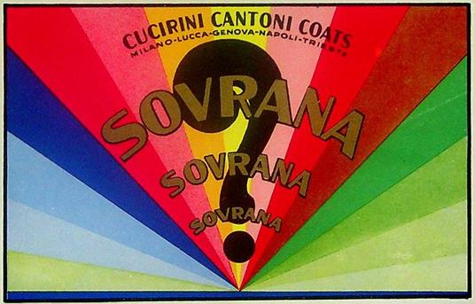 Cucirini Cantoni Coats: Milano - Lucca - Genova - Napoli - Trieste: Sovrana - copertina