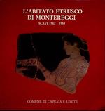 L' abitato etrusco di Montereggi: scavi 1982-1985