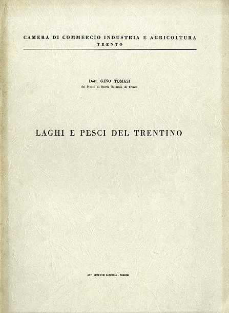 La Laghi e pesci del Trentino - Gino Tomasi - copertina