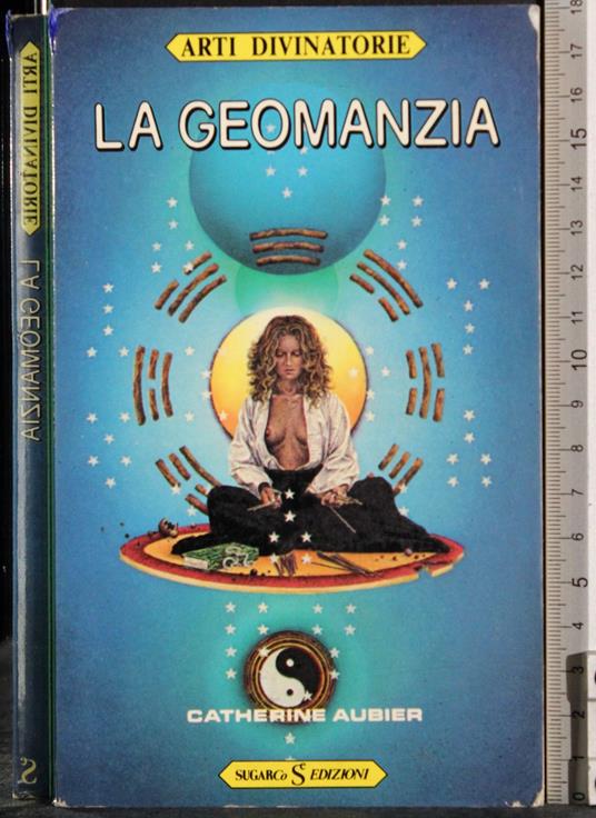 Arti divinatorie. La geomanzia - Catherine Aubier - copertina