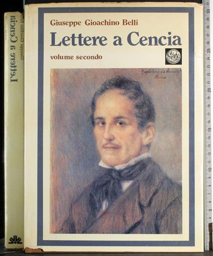 Lettere a Cencia. Vol 2 - Gioachino Belli - copertina