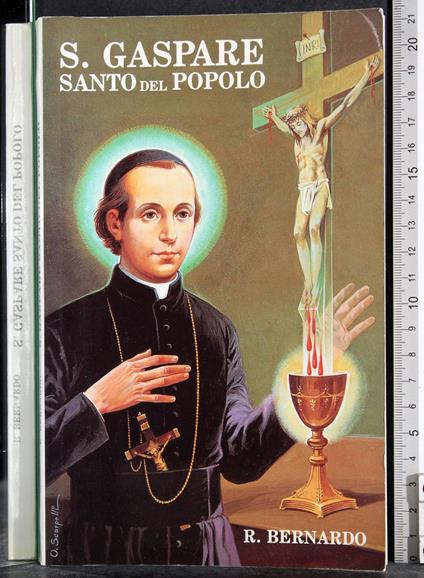S Gaspare Santo del Popolo - R. Bernardo - copertina
