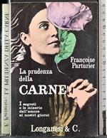 La prudenza della carne