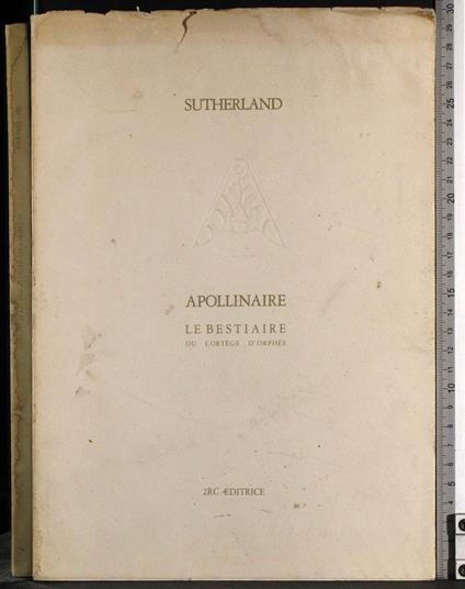 Apollinaire. Le bestiaire ou cortege d'orphee - copertina