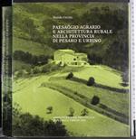 Paesaggio e architettura rurale provincia di Pesaro e Urbino