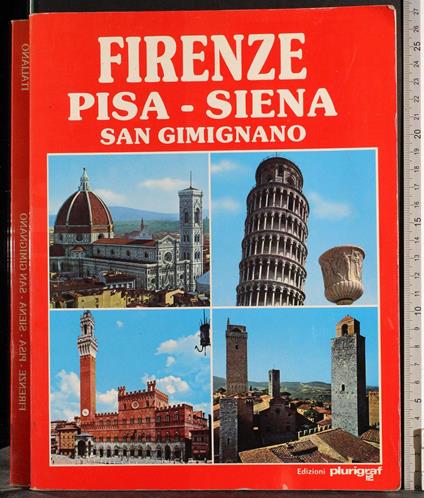 Firenze. Pisa-Siena. San Gimignano - copertina