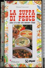 La zuppa di pesce