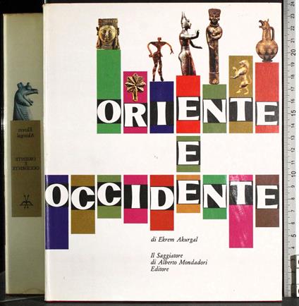 Oriente e Occidente - Ekrem Akurgal - copertina