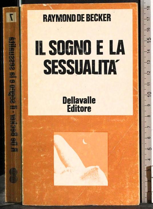 Il sogno e la sessualità - Raymond de Becker - copertina