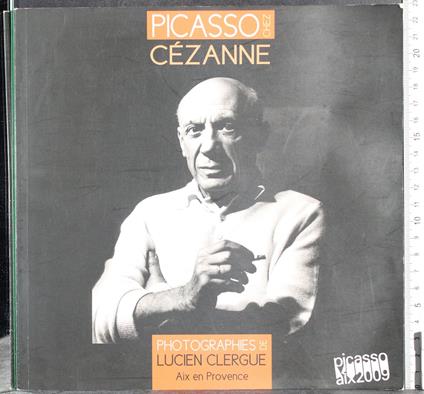 Picasso Cezanne - Lucien Clergue - copertina