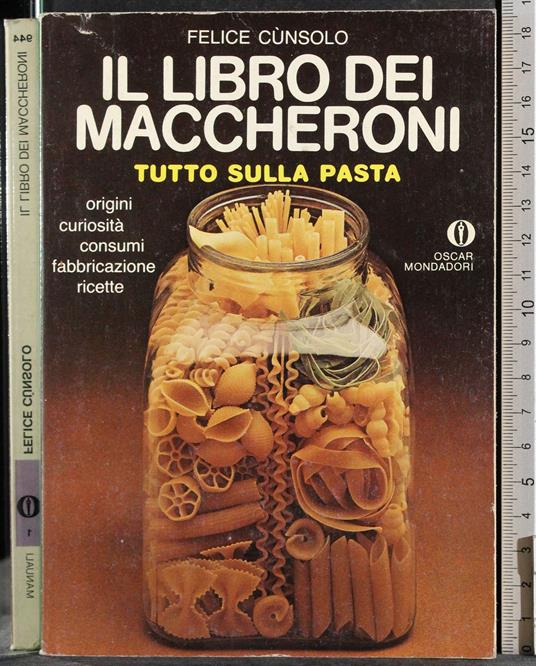 Il libro dei maccheroni - Felice Cunsolo - copertina