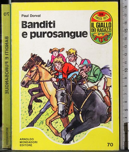 Banditi e purosangue - Paul Dorval - copertina