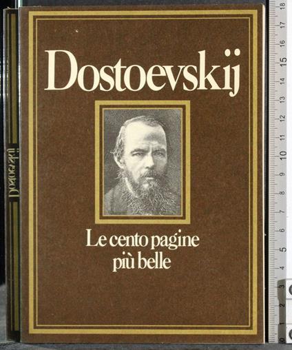 Le cento pagine più belle. Dostoevskij - Valentina Fortichiari - copertina