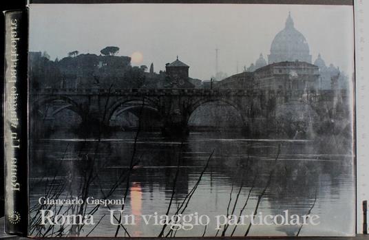 Roma. Un viaggio particolare - Giancarlo Gasponi - copertina