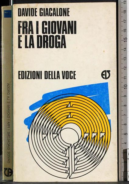 Far i giovanni e la droga - Davide Giacalone - copertina