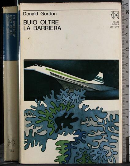 Buio oltre la barriera - Donald Gordon - copertina