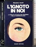 L' ignoto in noi