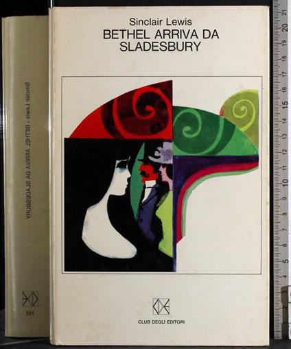 Bethel arriva da Sladesbury - Sinclair Lewis - copertina