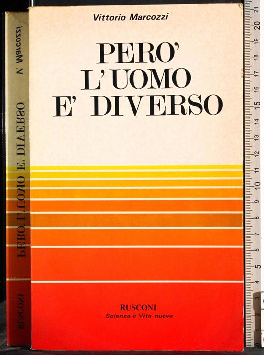 Pero' l'uomo e' diverso - Vittorio Marcozzi - copertina
