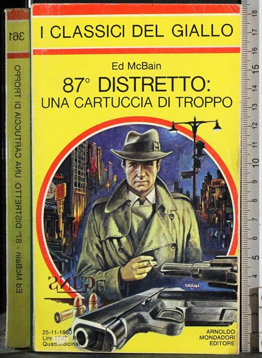 87° Distretto: una cartuccia di troppo - Ed McBain - copertina