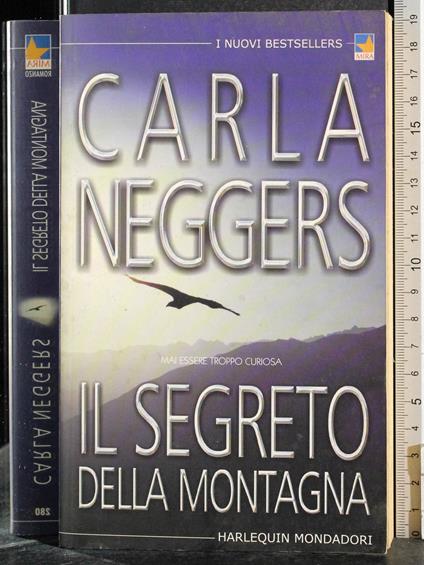 Il segreto della montagna - Carla Neggers - copertina