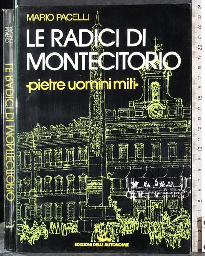 Le radici di Montecitorio - Mario Pacelli - copertina