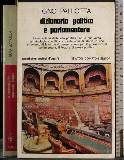 Dizionario politico e parlamentare - Gino Pallotta - copertina