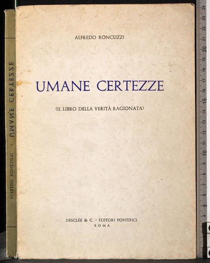 Umane certezze - Alfredo Roncuzzi - copertina