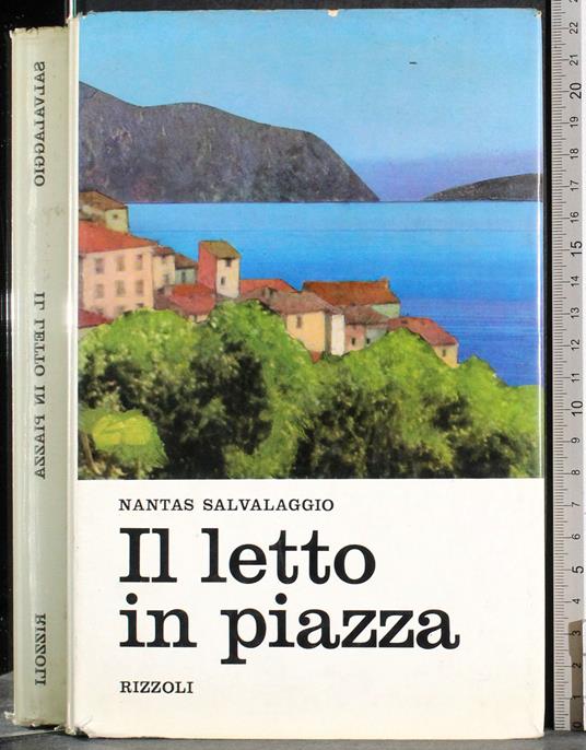 Il letto in piazza - Nantas Salvalaggio - copertina